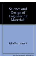 Science and Design of Engineering Materials