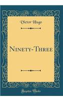 Ninety-Three (Classic Reprint)