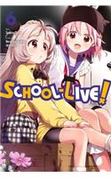 School-Live!, Volume 6