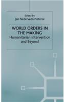 World Orders in the Making