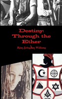 Destiny: Through the Ether