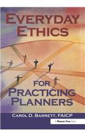 Everyday Ethics for Practicing Planners