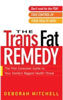 The Trans Fat Remedy