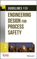 Guidelines for Engineering Design for Process Safety: (Process Safety Guidelines and Concept)