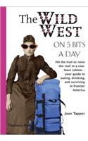 Wild West on 5 Bits a Day