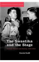 Swastika and the Stage: German Theatre and Society, 1933-1945