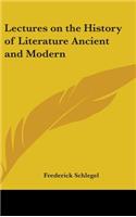 Lectures on the History of Literature Ancient and Modern