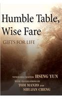Humble Table, Wise Fare