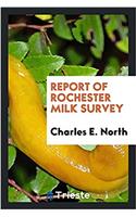 REPORT OF ROCHESTER MILK SURVEY
