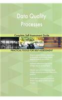 Data Quality Processes Complete Self-Assessment Guide
