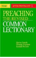 Preaching the Revised Common Lectionary Year a: After Pentecost 1