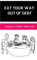 Eat Your Way Out of Debt