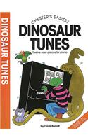 Chester's Easiest Dinosaur Tunes