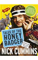 Tales of the Honey Badger