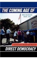 The Coming Age of Direct Democracy