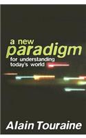 New Paradigm for Understanding Today's World