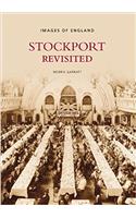 Stockport Revisited