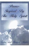 Poems- Inspired By The Holy Spirit