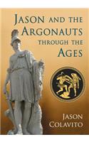 Jason and the Argonauts through the Ages
