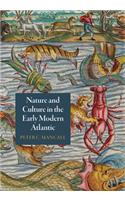 Nature and Culture in the Early Modern Atlantic