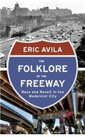 The Folklore of the Freeway