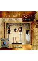 Art and Religion in Ancient Egypt: (Primary Sources of Ancient Civilizations: Egypt, Greece, and)