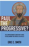 Paul the Progressive?