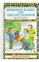 Horrible Harry and the Ant Invasion