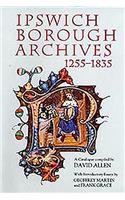 Ipswich Borough Archives 1255-1835