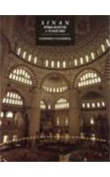 Sinan: Ottoman Architecture and Its Values Today