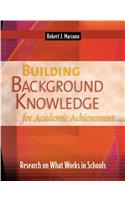 Building Background Knowledge for Academic Achievement: Research on What Works in Schools