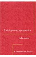 Sociolingüística y pragmática del español