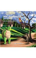 The Tortoise Tales Niki the Tortoise and the Birds: Why the Tortoise's Shell Is Cracked