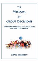 Wisdom of Group Decisions