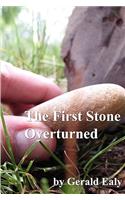 First Stone Overturned