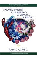 Smoked Mullet Cornbread Crawdad Memory