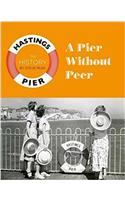 A Pier Without Peer