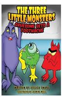 Three Little Monsters in: Gruesome Gets a Toothache