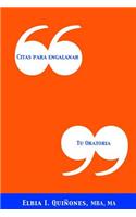 Citas para Engalanar tu Oratoria