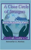 A Close Circle of Strangers