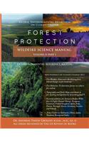 Global Environmental Awareness on Climate Change: Forest Protection - Wildfire Science Manual: Volume 2: Part 1