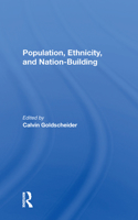 Population, Ethnicity, And Nationbuilding