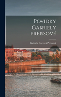 Povídky Gabriely Preissové