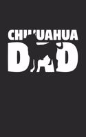 Chihuahua Notebook 'Chihuahua Dad' - Gift for Dog Lovers - Chihuahua Journal