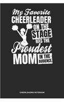 Cheerleading Notebook: Dotted Log Book For Coach Of Awesome Cheerleaders: Mom Cheerleading Journal Proudest Mother In Audience Gift