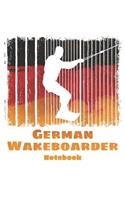German Wakeboarder Notebook: Blanko A5 Notizbuch für alle Wakeboarder