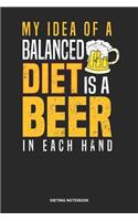 Dieting Notebook: Blank Log Book For Gym Freak And Bodybuilder: My Diet Journal Beer In Each Hand Gift