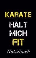 Karate Hält Mich Fit Notizbuch