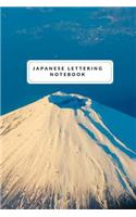 Japanese Lettering Notebook: Kanji Practice Book - Japanese Writing Practice Notebook - 110 Pages - Kanji Practice Grid Book
