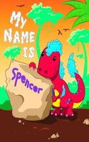 My Name is Spencer